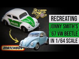 MATCHBOX custom: Recreating @TheLateBrakeShow Jonny Smith's 1967 Volkswagen Beetle 1500!