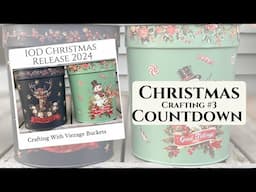 "DIY Christmas Home Decor | 2 Vintage Galvanized Buckets with the New IOD Christmas Release"