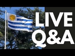 LIVE G&A - Foreigner Life in Uruguay