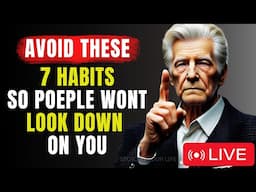 7 Terrible Habits That Instantly Make People Disrespect You—Stop These NOW! Stoicism #stoicism