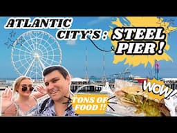 Spend a Day at Atlantic City's STEEL PIER With US !! | Food, Games, Rides, Prizes, Prices, & MORE !!