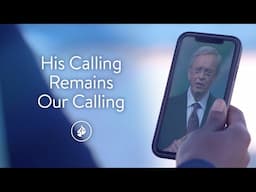 His Calling Remains Our Calling