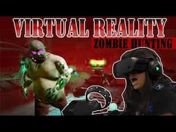 Zombie Hunting - Virtual Reality Gaming