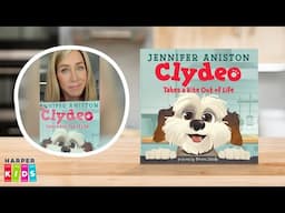 Clydeo Takes a Bite Out of Life | Jennifer Aniston's New Picture Book!