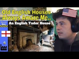 American Reacts An English Tudor Hall 400 years old