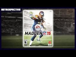 Madden NFL 15: Not Good, but Better than You Remember...