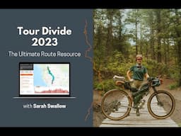 Tour Divide 2023: The Ultimate Route Planning Resource