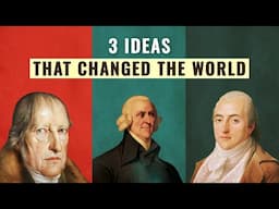 3 Ideas That Changed The World