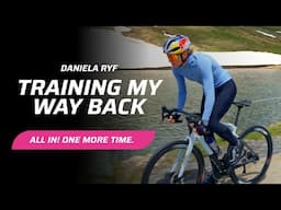 Daniela Ryf: Training my way back