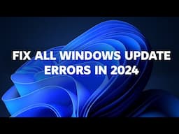 How to Fix Windows Update Errors in 2024 - Easy Tutorial