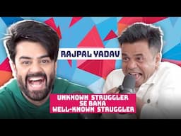 Rajpal Yadav | Actor Ko Sirf Looks ki Jarurat Nahi Hoti | @ManieshPaulOfficial #ep29