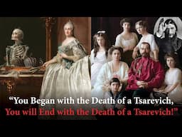 4 Curses on the Romanov Dynasty of Russia