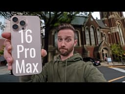 Apple iPhone 16 Pro Max Real-World Test (Camera Comparison, Battery Test, & Vlog)