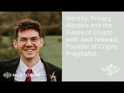 Identity, Privacy, Altcoins and the Future of Crypto with Jack Niewald, Founder of Crypto Pragmatist