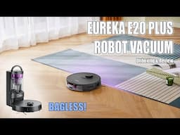 Eureka E20 Plus - An Amazing Bagless Self emptying robot vacuum | Product Review