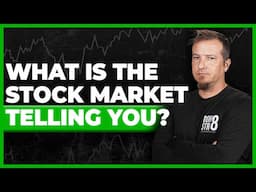 What The Stock Market Is Telling You 👀