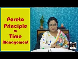 Pareto Principle Of Time Management I  Self-management technique I Productivity Improvement Tool