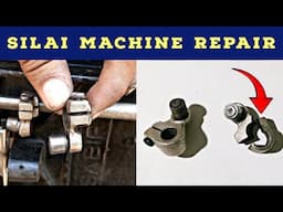 Silai Machine Repair | Silai Machine Ki Chimti Goli Kaise Badle | Sewing Machine Problems