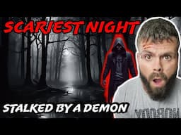 The SCARIEST Night Of My Life: Alone, Stalked and Chased by a Demon