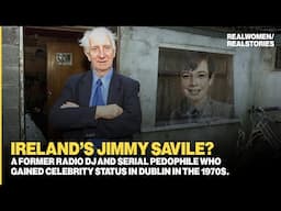 Eamon Cooke: Ireland's Jimmy Savile? (Child Abuse Documentary)