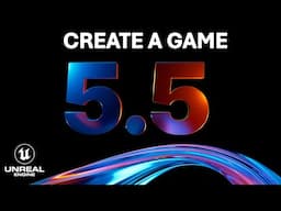 Unreal Engine 5.5 Is Out Now! – Beginner Tutorial Create A Game - Full Course 2024