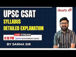 UPSC CSAT Syllabus Detailed Explanation By Sarma Sir in Telugu | LTX Classes | UPSC | CSAT |