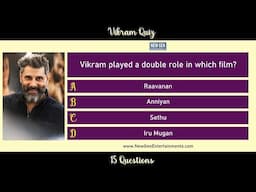 Vikram Quiz | Indian Cinema - Entertainment Quiz | 15 Interesting Questions | English