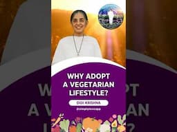 Why Adopt a Vegetarian Lifestyle? Didi Krishna #vegetarian #meatlessday #25thNovember