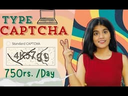 Captcha typing job 💲| Type captcha and earn 750rs/day. work from home without investment.