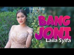 Laila Syifa - Bang Joni (Coming Soon)