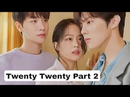 Twenty Twenty Part 2 Korean Drama Explained In Hindi❤️NAHID HASAN