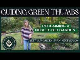 HOW TO RECLAIM A NEGLECTED GARDEN // SET YOUR GARDEN UP FOR NEXT SEASON, NOW! // FALL BLOOM TOUR