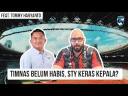 BINCANG BARENG BINDER #12: PERJUANGAN TIMNAS BELUM SELESAI, SHIN TAE YONG KERAS KEPALA?