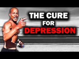 The Cure For DEPRESSION - David Goggins Motivation