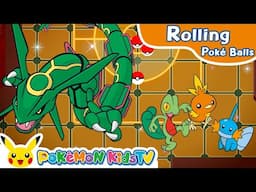 Rolling Poké Balls: Hoenn Region | Pokémon Fun Video | Pokémon Kids TV​