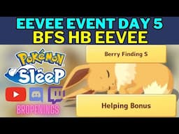 Eevee Day 5: BFS HB Eevee but... #pokemonsleep #eevee