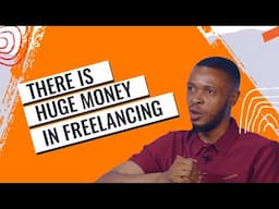 There is Huge Money In Freelancing | Daba Podcast