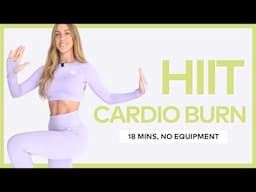 18 MIN HIIT Cardio Workout - BOOST YOUR MOOD, No Equipment