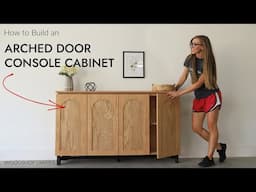 How to Build a Modern Console Cabinet with Arch Trim Doors