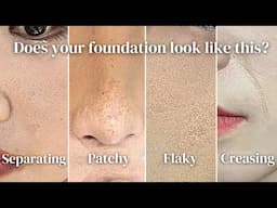 Reasons Why Your Foundation is SEPARATING, FLAKY, PATCHY or CREASING | How to Avoid and Fix Them