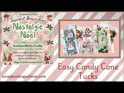 EASY CANDY CANE TUCKS ~ NOSTALGIC NOEL ~ #christmascraftoff24