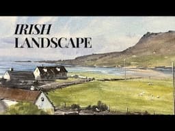 An Irish Landscape Painting - Step by Step