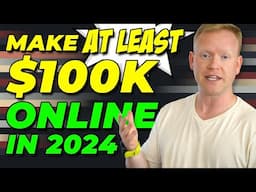 Want To Make $100k In 2024? HERE'S HOW! ▶️💰