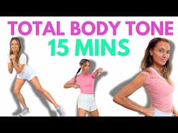 Tone your Body in 15 Minutes - Full Body Standing Workout