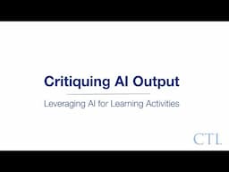 Critiquing AI Output | AI for Learning