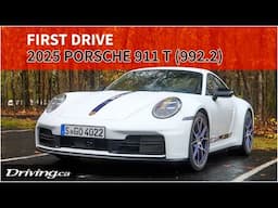 Driving the new 992.2 Porsche 911 T | First Drive | Driving.ca