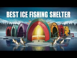 Best Ice Fishing Shelter 2024 🏆 Top 5 Best Ice Fishing Shelter Reviews