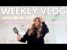 WEEKLY VLOG - LASERING MY FACE, CATCHING UP, GETTING OLDER | Casey Holmes Vlogs