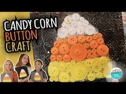 Fall Candy Corn Craft for Kids  | Button Art | Halloween Crafts