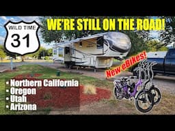 We're Still on the Road | Full-Time RV Living |  Wild Time 31 - New Rattan eBikes Preview